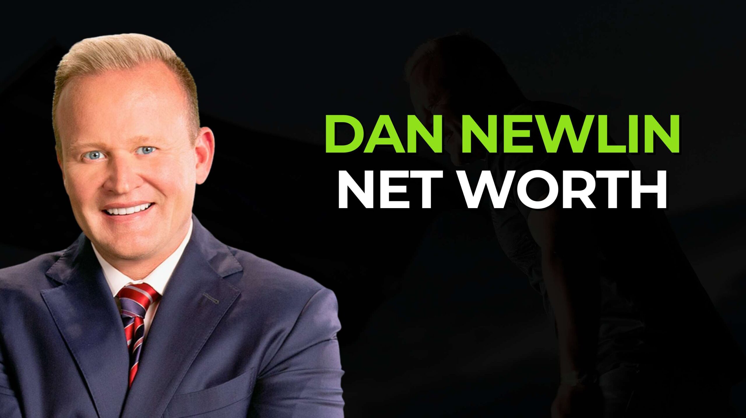 dan newlin net worth